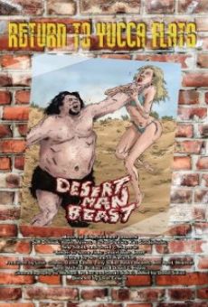 Película: Return to Yucca Flats: Desert Man-Beast