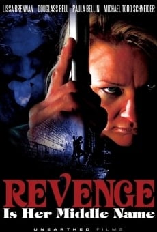 Revenge Is Her Middle Name (2011)