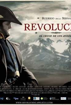 Revolución: El cruce de los Andes online streaming