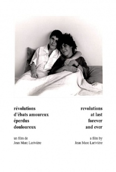 Révolutions, d'ébats amoureux, éperdus, douloureux (1982)