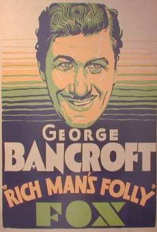 Rich Man's Folly (1931)