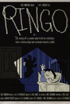 RINGO or: The Story of a Couple Who Tried to Revitalize Their Relationship But Instead Ruined a Child (2012)