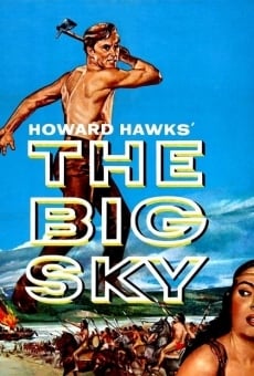 The Big Sky on-line gratuito