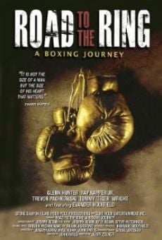 Película: Road to the Ring: A Boxing Journey