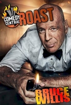 Comedy Central Roast of Bruce Willis on-line gratuito