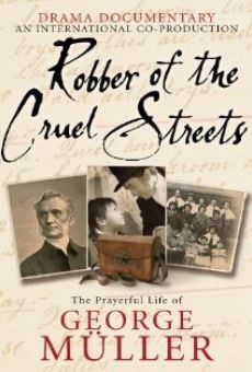 Robber of the Cruel Streets