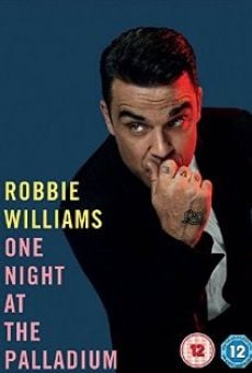 Robbie Williams One Night at the Palladium online streaming