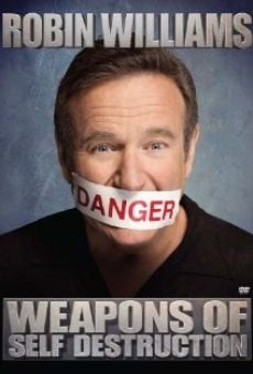 Robin Williams: Weapons of Self Destruction online streaming