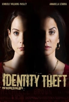Identity Theft: The Michelle Brown Story online free