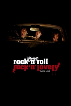 Rock and Roll Fuck'n'Lovely Online Free