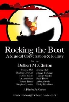 Película: Rocking the Boat: A Musical Conversation and Journey