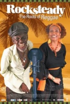 Rocksteady: The Roots of Reggae Online Free