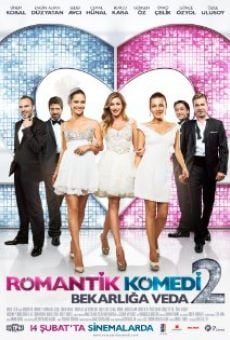 Película: Romantik Komedi 2: Bekarliga Veda