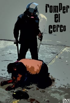 Romper el cerco (2007)
