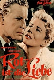 Rot ist die Liebe (1957)