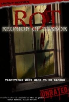 Película: ROT: Reunion of Terror