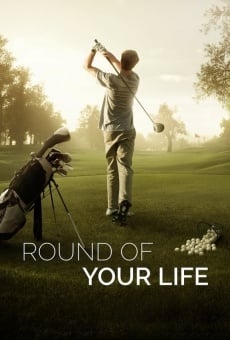 Round of Your Life online streaming