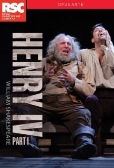 Película: Royal Shakespeare Company: Henry IV Part I