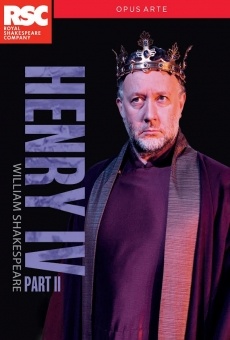 Película: Royal Shakespeare Company: Henry IV Part II