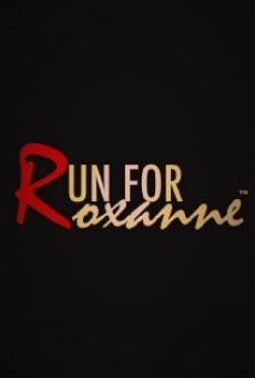 Película: Run For Roxanne
