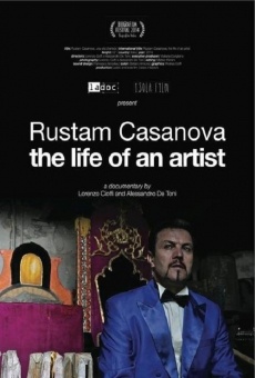 Película: Rustam Casanova, Vida de un artista