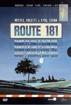 Route 181: Fragments of a Journey in Palestine-Israël Online Free