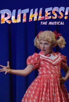 Película: Ruthless! El Musical