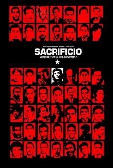 Película: Sacrificio. Quién traicionó al Che Guevara