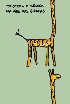 Tristeza e Alegria na Vida das Girafas online