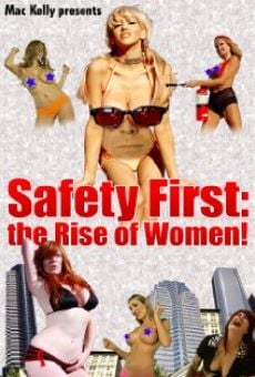 Safety First: The Rise of Women! online streaming