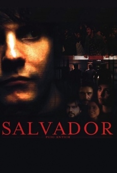Salvador (Puig Antich) en ligne gratuit
