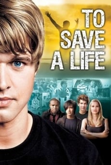 To Save A Life online streaming