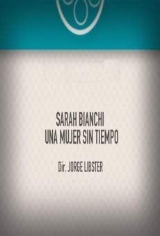 Sarah Bianchi: Una mujer sin tiempo