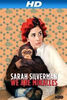 Sarah Silverman: We Are Miracles online streaming