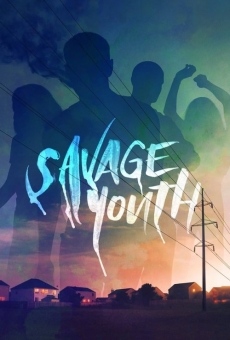 Savage Youth online streaming