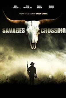 Película: Savages Crossing