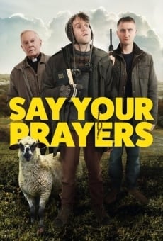 Película: Say Your Prayers