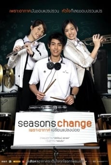 Seasons change: Phror arkad plian plang boi (2006)