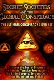 Película: Secret Societies and the Global Conspiracy