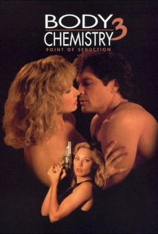 Point of Seduction: Body Chemistry III online streaming