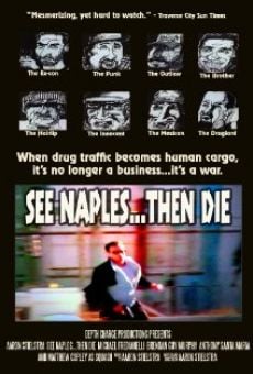 Película: See Naples... Then Die