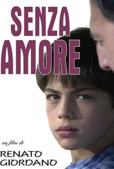 Senza amore online streaming