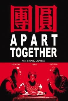 Tuan yuan (Apart Together) (2010)