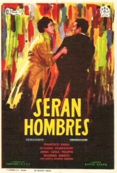 Saranno uomini (1957)