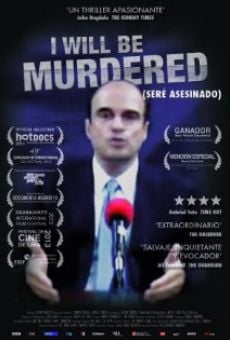 Película: Seré asesinado