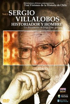 Película: Sergio Villalobos: historiador y hombre