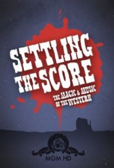 Película: Settling the Score: The Magic and Music of the Western