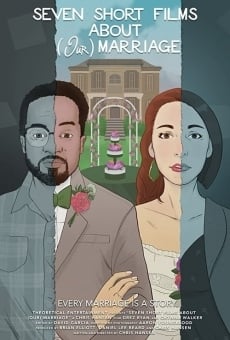 Película: Siete cortometrajes sobre (nuestro) matrimonio