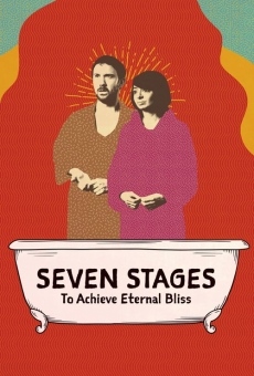 Seven Stages to Achieve Eternal Bliss online streaming