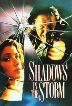 Shadows in the Storm online streaming